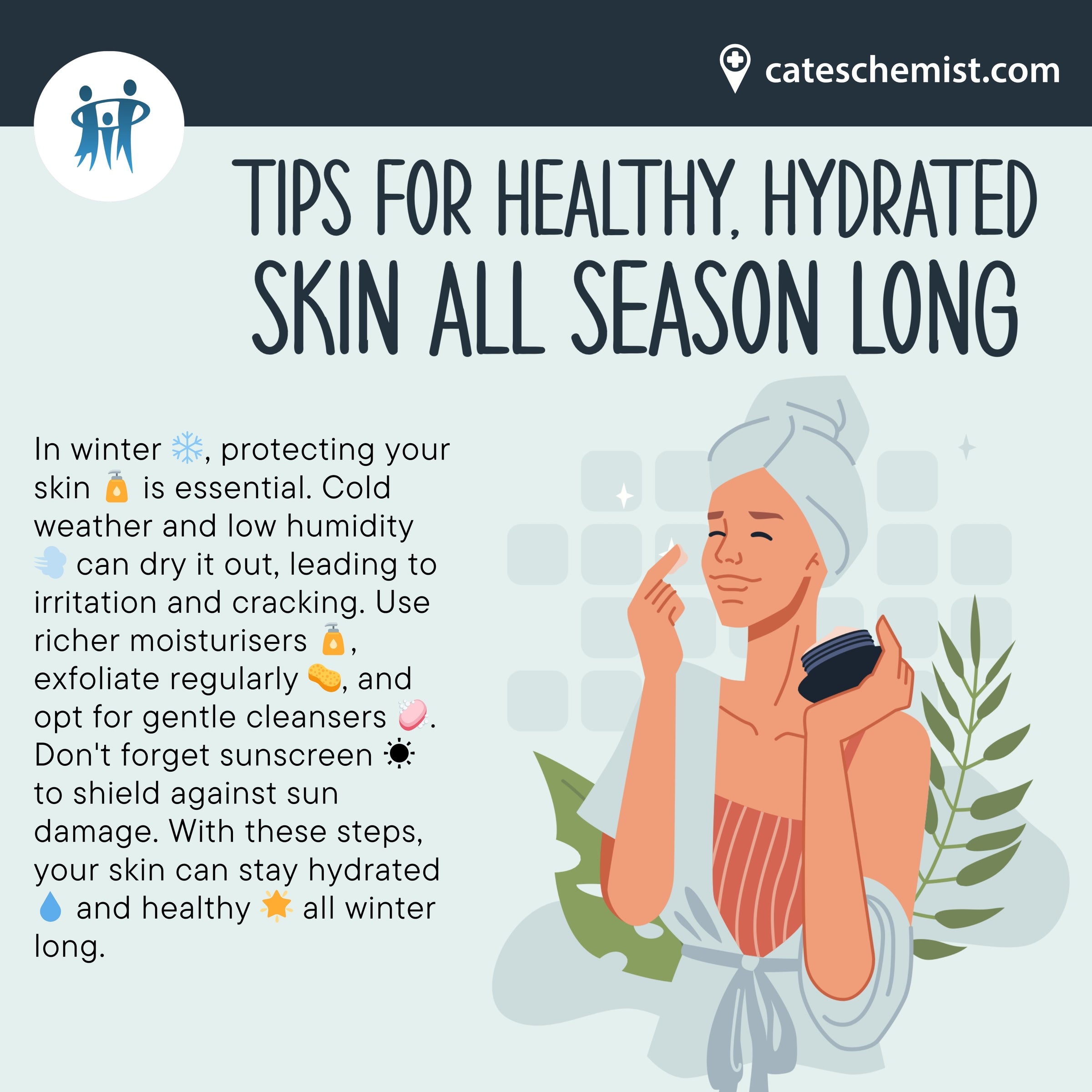 It emphasizes the importance of protecting your skin, especially in winter when cold weather and low humidity can cause dryness, irritation, and cracking.